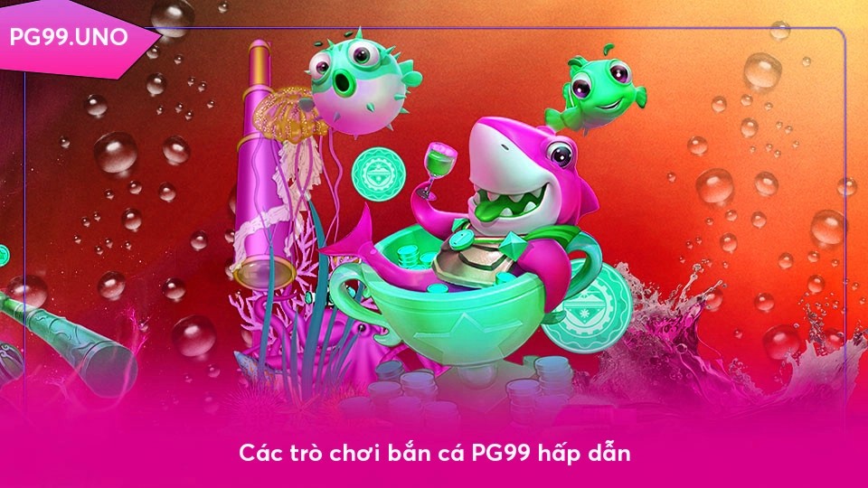 Các trò chơi bắn cá x5betvip hấp dẫn